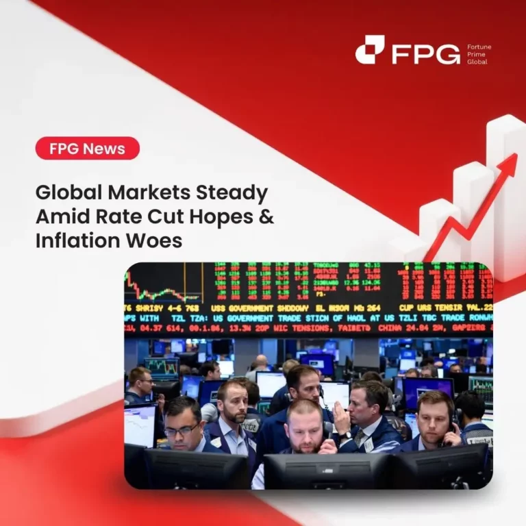 Global Markets Steady Amid Rate Cut Hopes & Inflation Woes